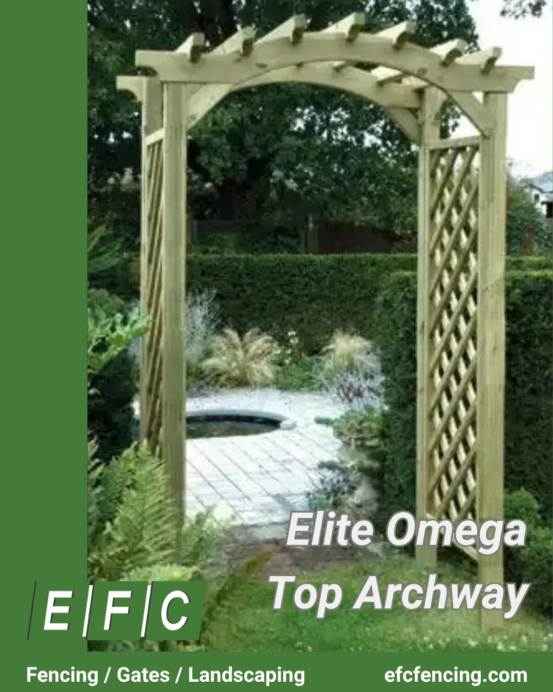 Elite Omega top archway in a garden